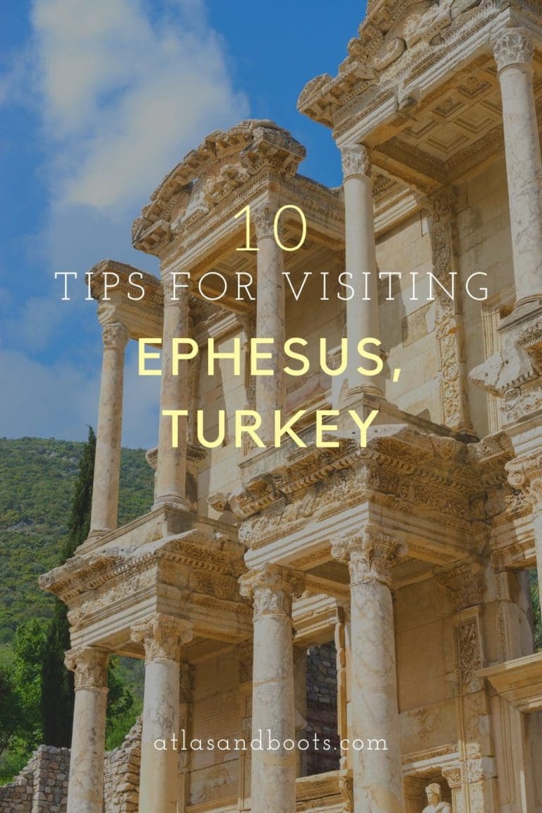 10 Tips For Visiting Ephesus Turkey Türkiye Atlas And Boots