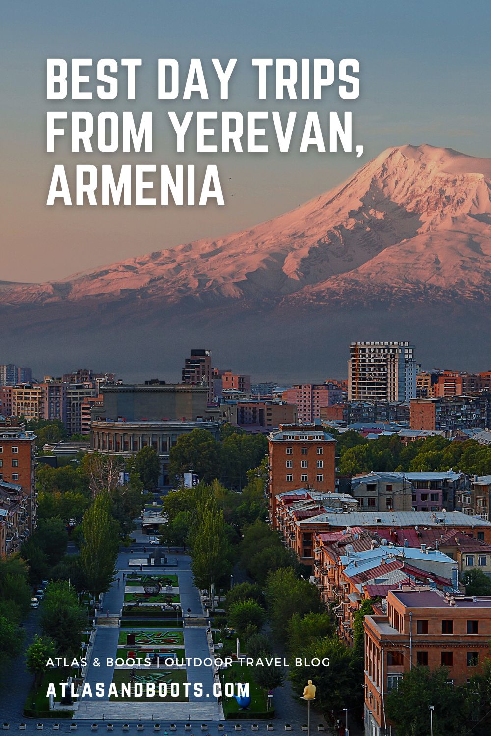 10 best day trips from Yerevan, Armenia | Atlas & Boots