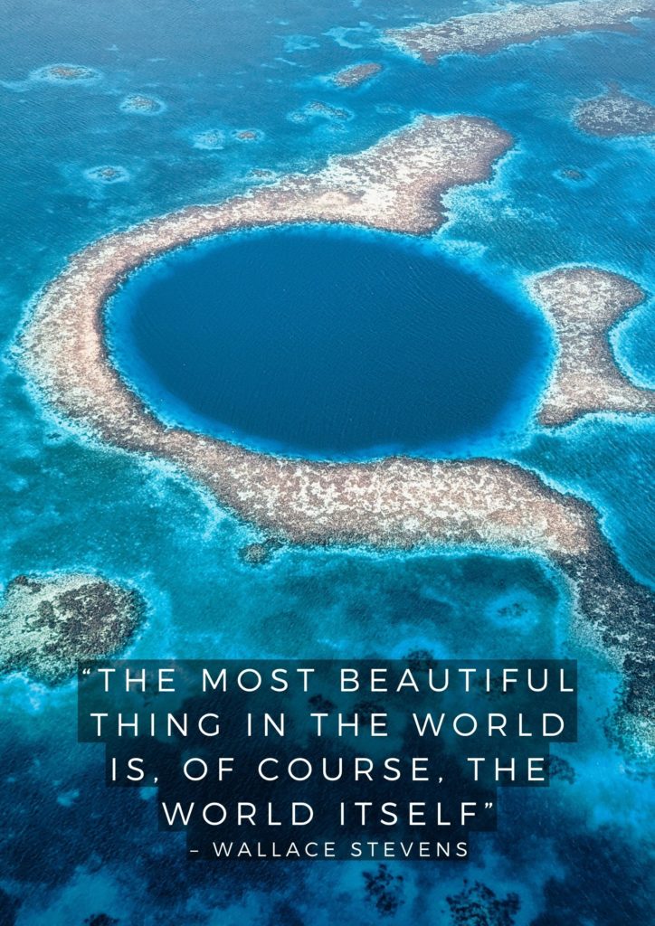 inspirational travel quote by Wallace Stevens over the blur hole in Belize